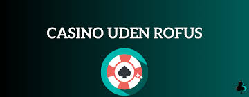 Casino uden Rufus - Spil sikkert med Trustly