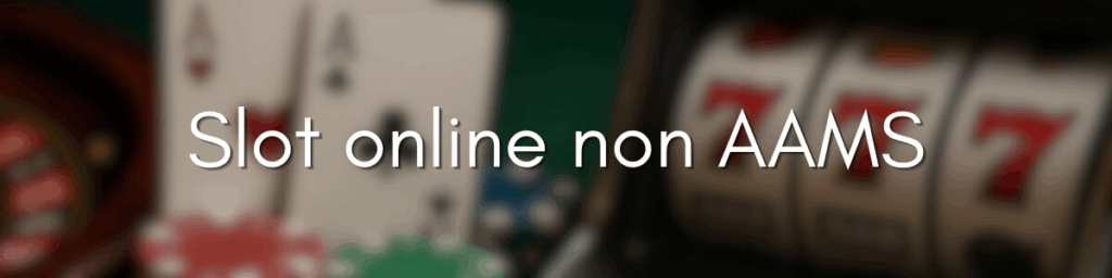 Casinò Non AAMS Recensioni e Informazioni Utili