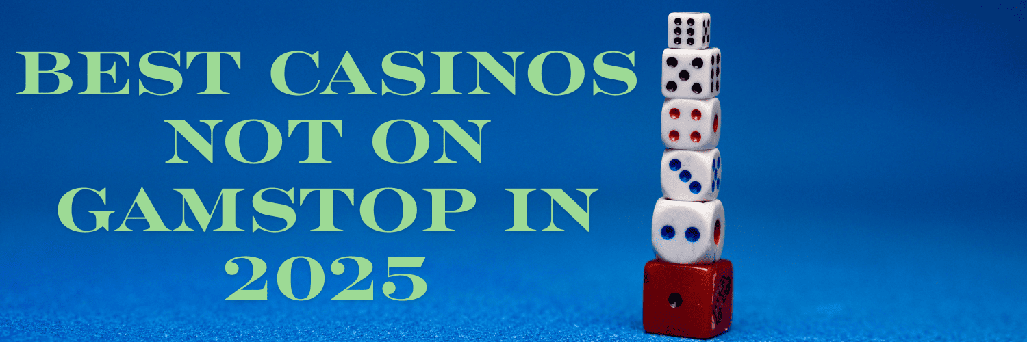 Discover Casino Sites Not on Gamstop Your Guide to Alternative Gaming 1754702113