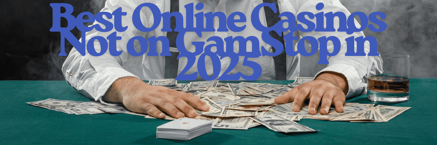 Discover the Best Online Casinos Not on GamStop -1320924167 Discover the Best Online Casinos Not on GamStop -1320924167