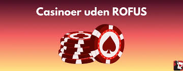 Casino sider uden ROFUS Oplev Friheden ved Online Spil Casino sider uden ROFUS Oplev Friheden ved Online Spil
